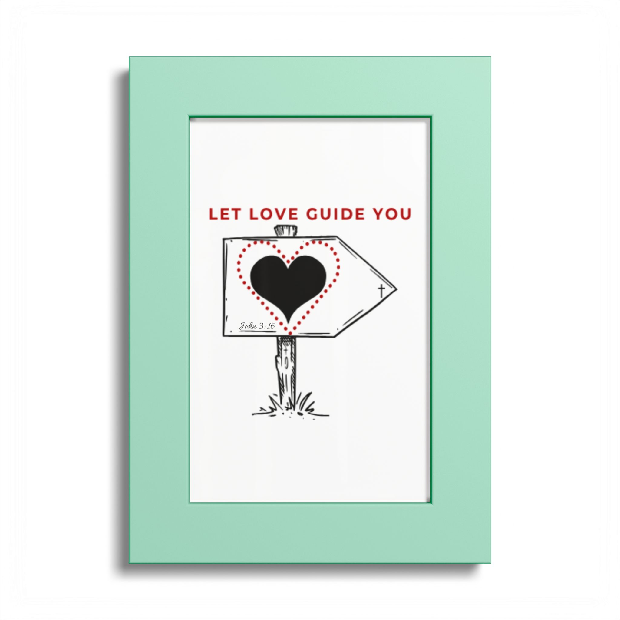 Let Love Guide You Wall Poster - Image 7