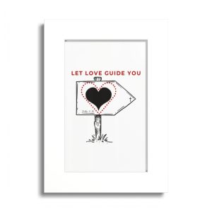 Let Love Guide You Wall Poster