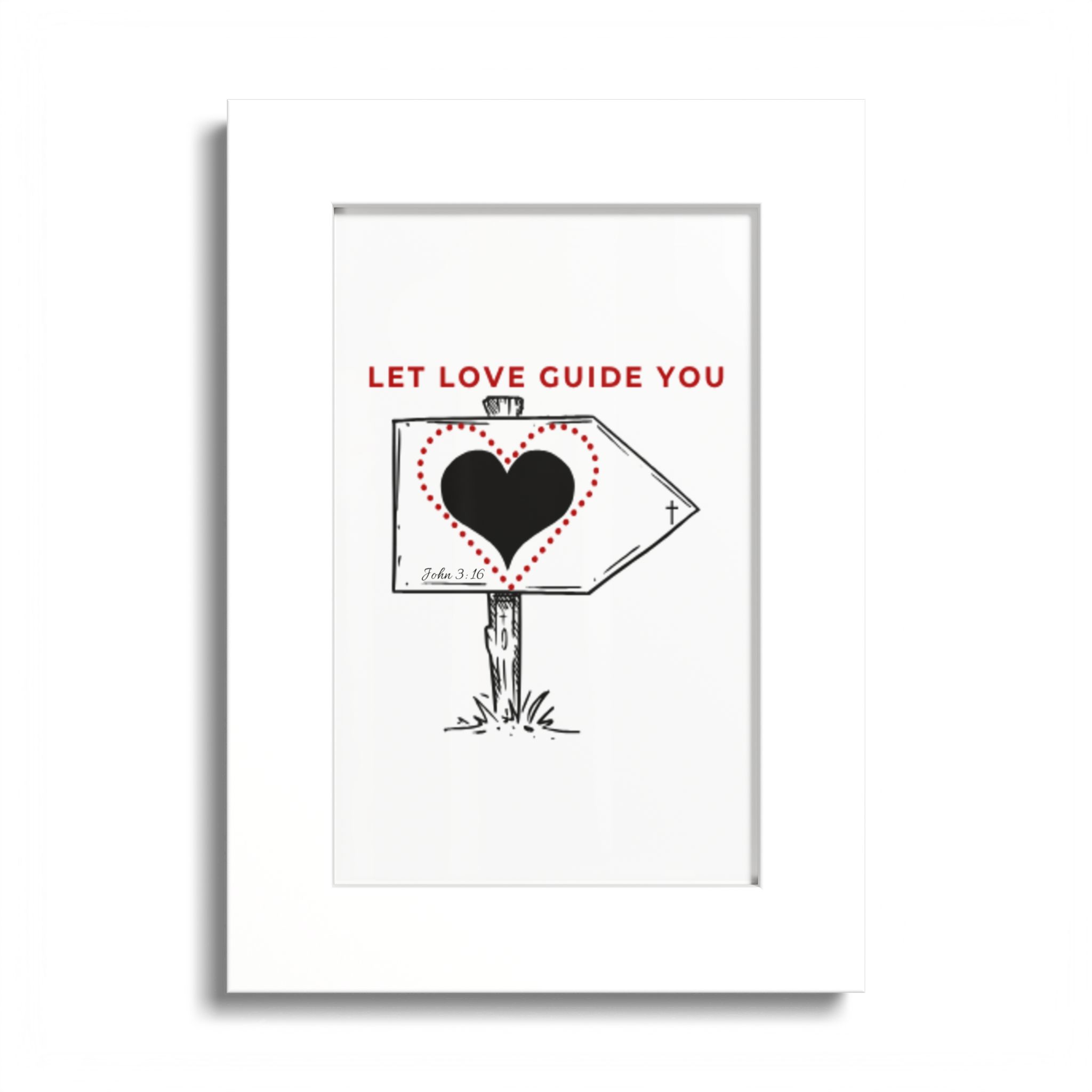 Let Love Guide You Wall Poster